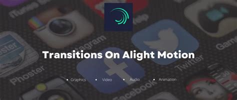 How To Do Transitions On Alight Motion | Ultimate Guide