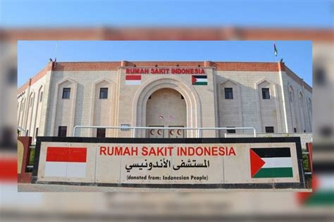 Hancur Akibat Serangan Israel, Ini Sejarah Rumah Sakit Indonesia di ...