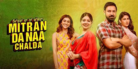 Mitran Da Naa Chalda (2023) - Movie | Reviews, Cast & Release Date in ...