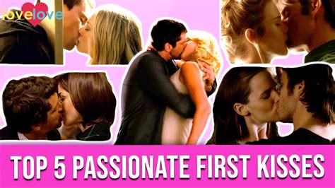 Top 5 Passionate First Kisses | Love Love - YouTube