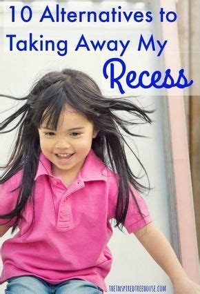 Positive Discipline: 10 Ways to Stop Taking Recess Away - The Inspired Treehouse | Classroom ...