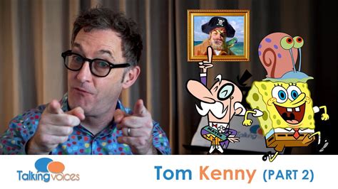 Tom Kenny (SpongeBob SquarePants) | Part 2 - YouTube