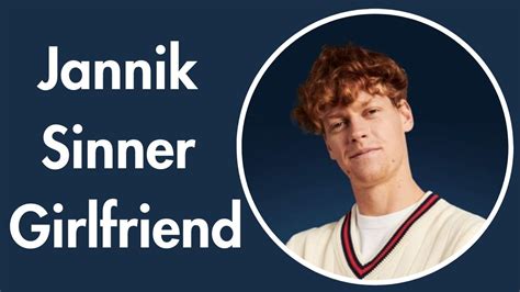 Jannik Sinner Girlfriend: Who is He Currently Dating? - Venture jolt