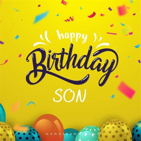 Happy Birthday Son Quotes: 51 Best Birthday Wishes for Your Son