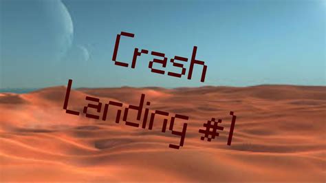 Crash Landing #1 - YouTube