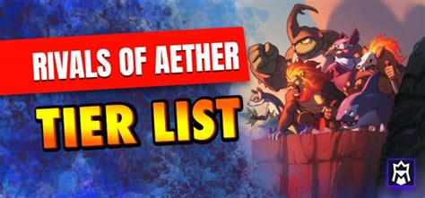 Rivals of Aether Tier List (December 2024) - Best Characters