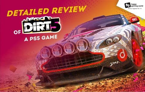 Detailed Review of Dirt 5 – A PS5 Game