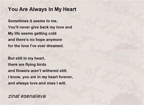 You Are Always In My Heart - You Are Always In My Heart Poem by zinat esenalieva