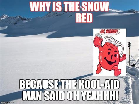 Yellow Snow Memes - Imgflip