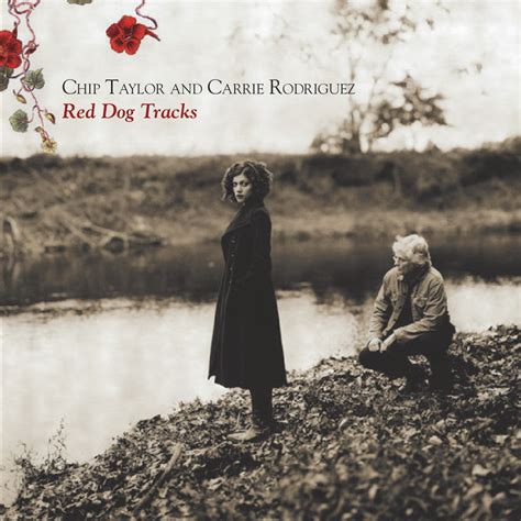 ‎Red Dog Tracks by Chip Taylor & Carrie Rodriguez on Apple Music