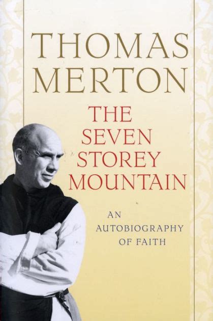 The Seven Storey Mountain by Thomas Merton, Paperback | Barnes & Noble®