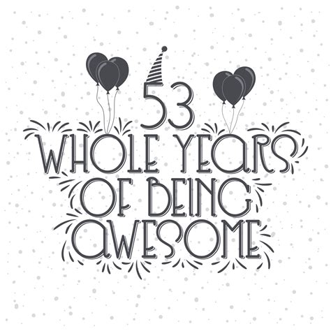 53 Years Birthday and 53 years Anniversary Celebration Typo 10065714 Vector Art at Vecteezy