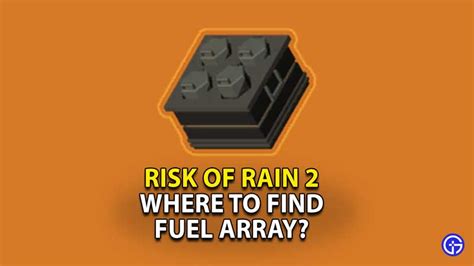 Where To Find Fuel Array In Risk Of Rain 2 Power Plant Achievement?