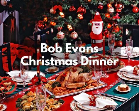 Bob Evans Christmas Dinner 2023 (Enjoy Premium Slow-Roasted Turkey) - Its Yummi