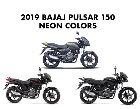 2019 Bajaj Pulsar 150 Neon Colors: Yellow, Red, Silver | Neon colors, Pulsar, Neon