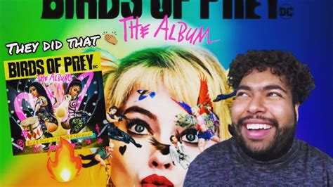 Birds of Prey: The Album SOUNDTRACK REACTION & MOVIE REVIEW - YouTube