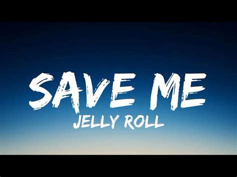 Jelly Roll - Save Me lyrics Chords - Chordify