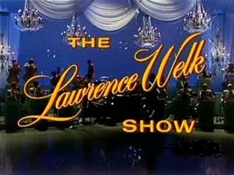 The Lawrence Welk Show - Alchetron, The Free Social Encyclopedia