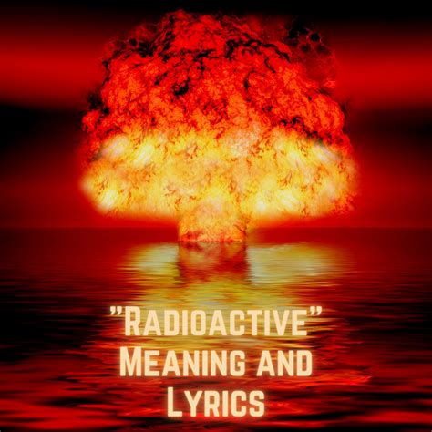 Imagine Dragons Song "Radioactive": Meaning and Lyrics - Spinditty