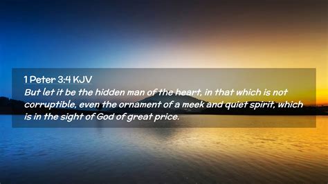 1 Peter 3:4 KJV Desktop Wallpaper - But let it be the hidden man of the ...