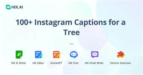 100+ Instagram Captions for a Tree + Free AI Caption Generator | HIX.AI