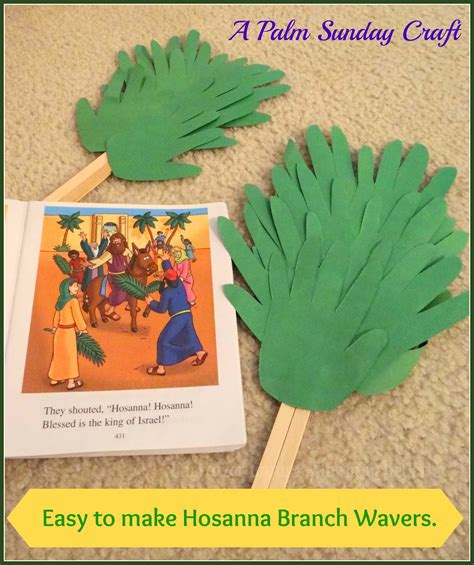 Easy to make Hosanna Branch Wavers. {A Palm Sunday Craft}
