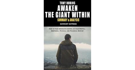 Tony Robbins' Awaken The Giant Within Summary And Analysis: How to Take ...