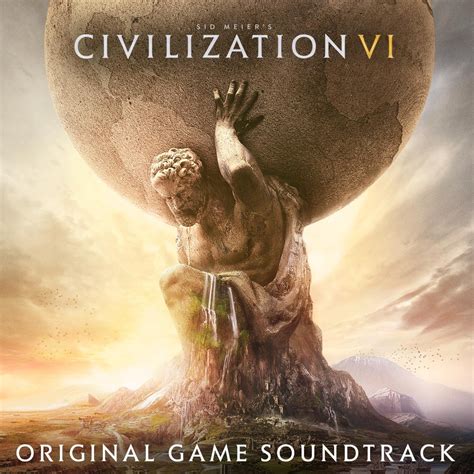 Sid Meier's Civilization VI (Original Game Soundtrack)》- Geoff Knorr ...