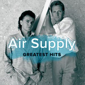 Air Supply: Greatest Hits - playlist by Legacy Recordings | Spotify