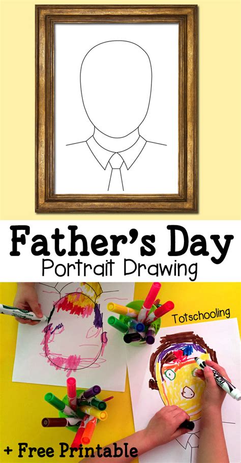 Father's Day Portrait Drawing with Free Printable | Totschooling - Toddler, Preschool ...