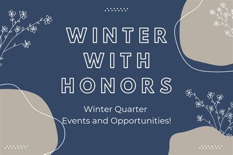 Winter Quarter Events and Opportunities! – The Honors Hub