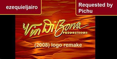 Vin Di Bona Productions (2008) logo remake by ezequieljairo on DeviantArt