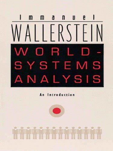 World-Systems Analysis: An Introduction (a John Hope Franklin Center Book) eBook : Wallerstein ...