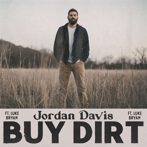 Jordan Davis & Luke Bryan Land at Number-One with “Buy Dirt” | KIXB-CM