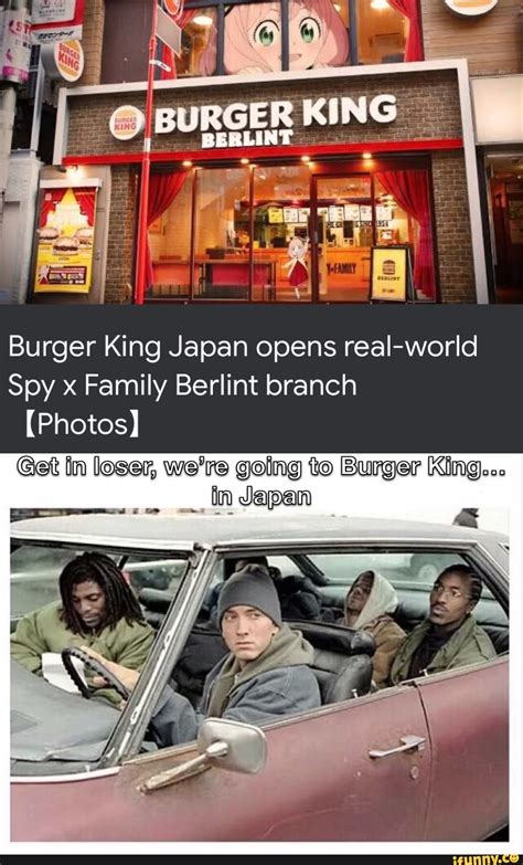 Burger King Japan opens real-world Spy x Family Berlint branch [Photos] Get in loser, we're ...