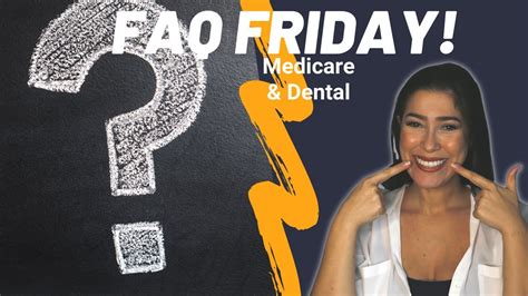 FAQ Medicare & Dental Plans for Seniors - YouTube