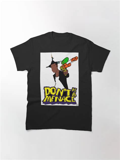 "Don't be a menace" T-shirt by FHoliday | Redbubble