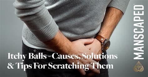 Have itchy balls? Here is why they itch and how to stop it | MANSCAPED™ Blog