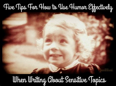 Five Tips For How to Use Humor Effectively When Writing About Sensitive Topics - Almost An Author