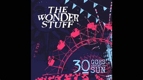 The Wonder Stuff - '30 Goes Around The Sun' album sampler - YouTube