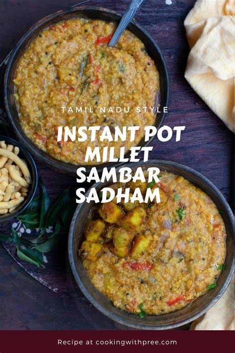 Instant Pot Millet Sambar Rice Recipe | Cooking with Pree | Recipe | Indian rice recipes ...