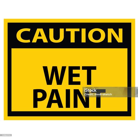 Caution Wet Paint Sign Vector Stock Illustration - Download Image Now - Freshly Painted, Sign ...