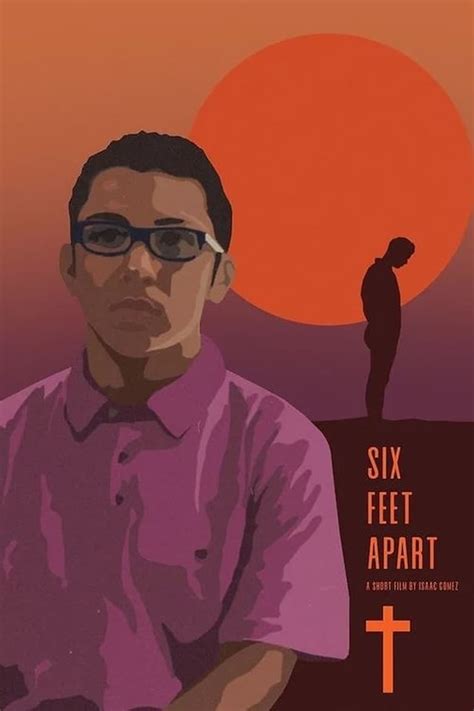 Six Feet Apart (2022) - Full Movie Watch Online