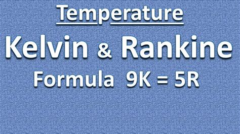 Temperature Conversion: Kelvin - Rankine - Absolute Zero - YouTube