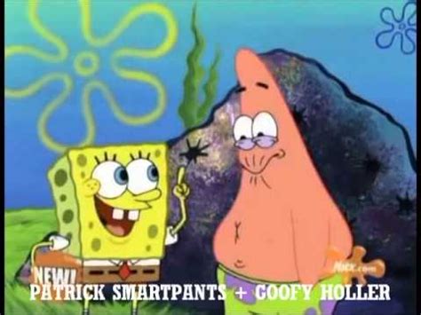 What If...Patrick SmartPants + Goofy Holler? - YouTube