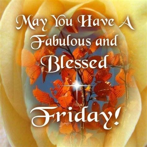 Have A Blessed Friday Pictures, Photos, and Images for Facebook, Tumblr, Pinterest, and Twitter