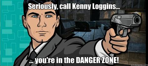 Archer Danger Zone memes | quickmeme