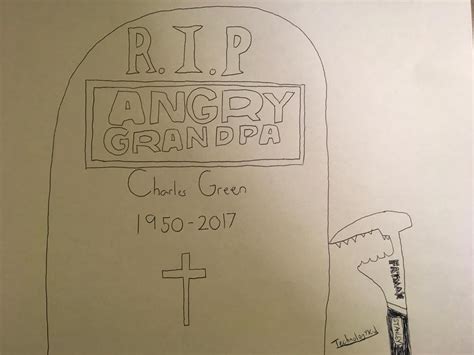 RIP Angry Grandpa by Technologykid on DeviantArt