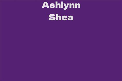 Ashlynn Shea - Facts, Bio, Career, Net Worth | AidWiki