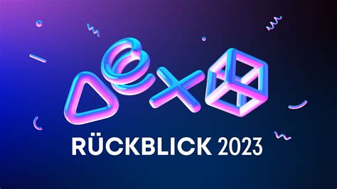 Der PlayStation-Rückblick 2023 ist ab heute verfügbar und bietet euch ...